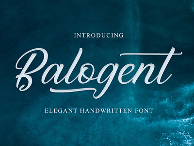 Balogent Elegant Font branding calligraphy design elegant font handwritten logo magazine font script signature font typography wedding font