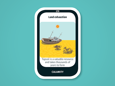 Diversity Deck – Lithosphere: Land exhaustion calamity card design draught earth exhaustion game illustration infographic land lithosphere maintenant play product science sustainability system