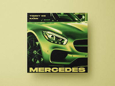 Mercedes album cover albumart artwork cover cover art design fiverr graphic design graphicallypro green merc mercedes modern rarin single cover tommy ice trippy