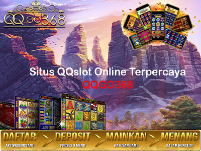 Situs QQ Slot Pragmatic Online Terbesar Indonesia QQGO368 ✪ daftar qqslot judi online judi slot online link alternatif qqslot login qq slot qq slot qqslot slot online