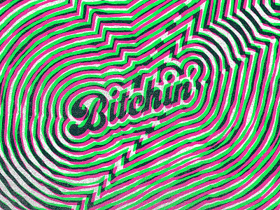 Groovy 60s 70s bitchin custom type illustration psychedelic typography