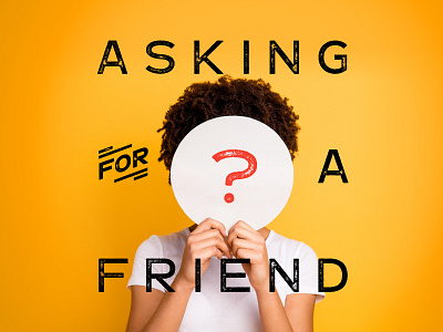Asking for a Friend Title Design design graphic design natural hair question question mark questions title title design