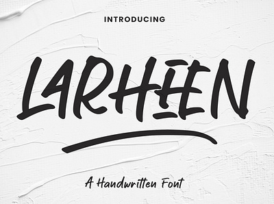 Larheen A Handwritten Font animation birthday branding brush card casual fonts graphic design handlettered handlettering handwritten handwritting lettering logo motion graphics paint swash typography ui