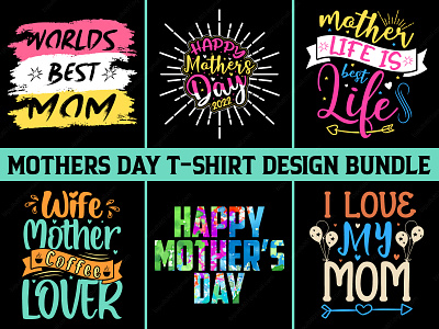 Mother's Day T-shirt Design Bundle graphic design mothers day cloth design t shirt t shirt design typography