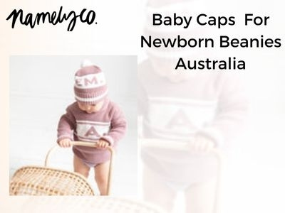 Premium High Quality Baby Caps for Baby Beanies Australia