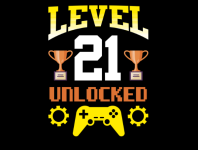 Level 21 Unlocked Gamer T-Shirt graphic design