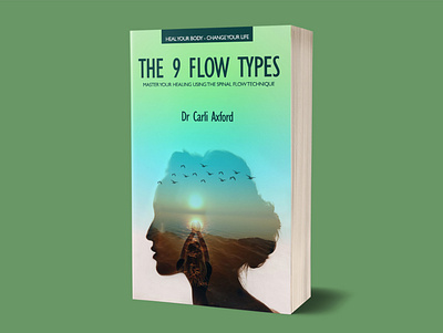 The 9 Flow Types - Concept Book Cover book book cover book cover design book design branding cover cover design graphic design manipulation book cover photo manipulation typography