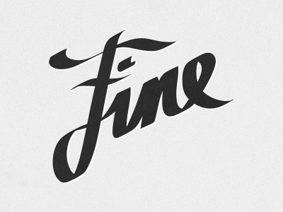 Lettering - Fine fine hand letters lettring typography