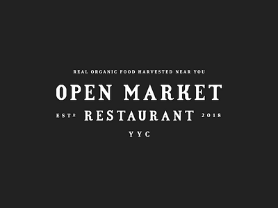 Open Market bar farmers harvest lettering market natural organic restaurant wordmark