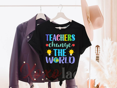 "Teachers change the world" T-Shirt Design