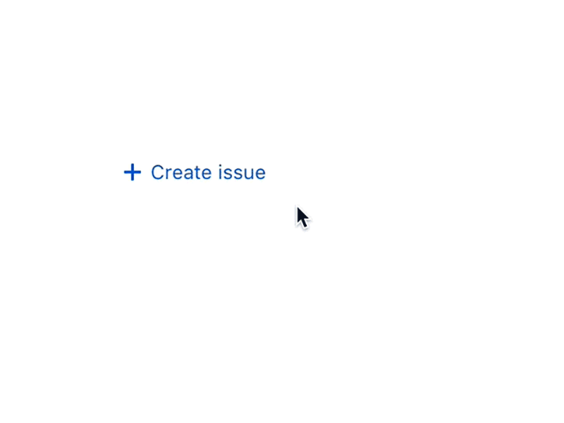 Easy issue creation in Jira interaction product design