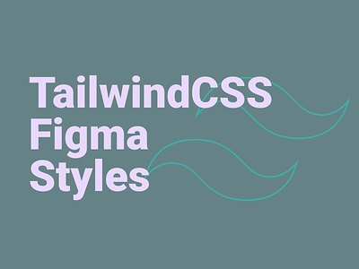 Tailwindcss Figma Styles color colors design figma styles tailwindcss