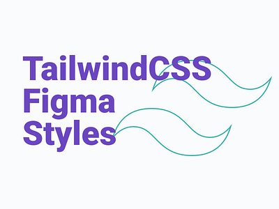Tailwindcss Figma Styles v0.2 buttons collection color colour css dailyui design figma framework tailwindcss typography ui