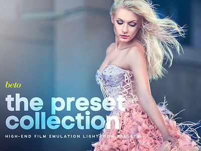The Preset Collection collection crush elements fade film lightroom looks magazine matte photoshop preset