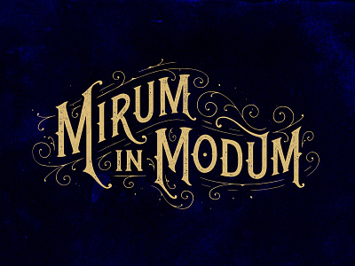 Mirum in Modum custom type hand lettering logo