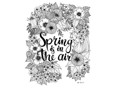 Spring Is In The Air black drawing floral flowers illustration lettering monochrome spring typography