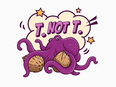 T. Not. T coconuts comics style illustration octopus popart