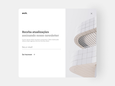 Daily UI #026 • Subscribe arch architecture clean dailyui026 modal newsletter product design ui design ux design