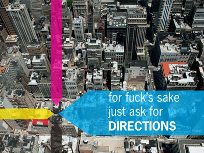 just ask for directions city cmyk directions stupid