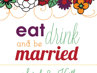 eat, drink & be married flower save the date wedding wip