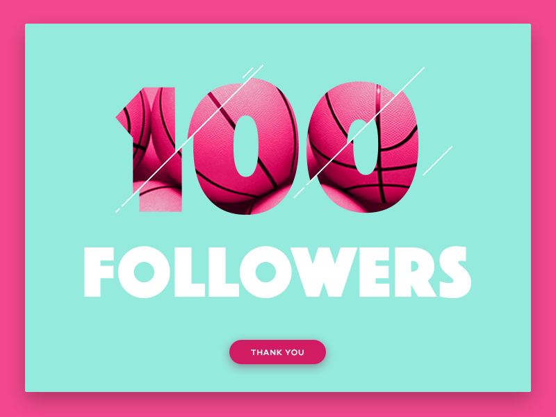 100 Followers!! font pink happy grateful thanks 100 design ui followers dribbble