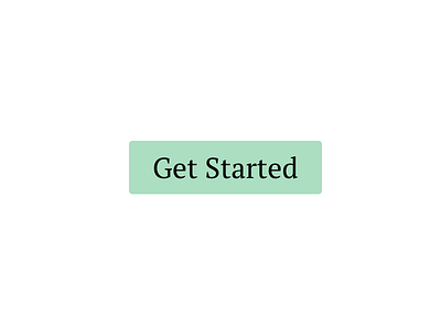 Get Started Button acton button get started