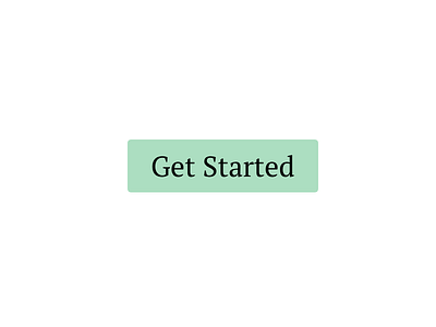 Get Started Button