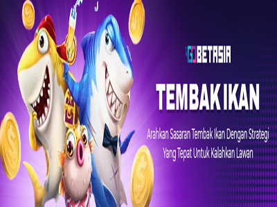 Gobetasia-Tembak Ikan agen slot terbaik agen slot terpercaya bandaronline bandarsejati bigwin bola design dewa esport gobetasia idnlive idnslot illustration jackpot live casino terbaik logo situs taruhan terpercaya slot gacor tembak ikan