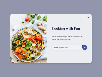 Daily UI #016 - Popup/Overlay dailyui design challenge design inspiration overlay popup popup design recipe subscribe uidesign