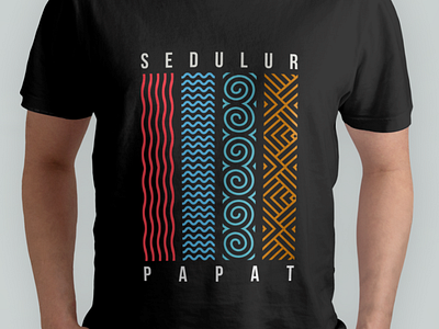 tshirt design SEDULUR PAPAT