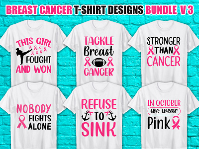 Breast Cancer SVG T-Shirt Design Bundle apparel badge clothing cutting files craft designs design svg svg bundle