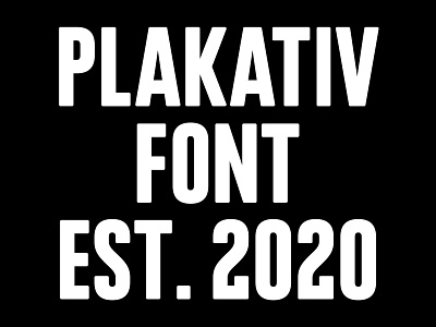 Plakativ Font / Typeface