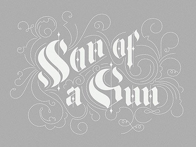 Sun Of A Gun – Progress digital sketch typography