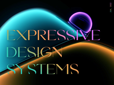 Expressive Design Systems branding color conference design system expressive framework medusa patterns systems thinking type typography