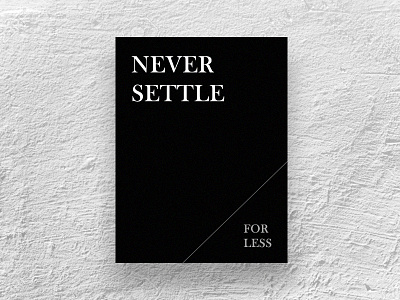 Never Settle never poster settle