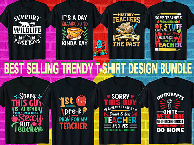 Best Selling trendy T-shirt Design Bundle best bundle best selling bundle client t shirt design graphic design quick t shirt design t shirt design trendy typography