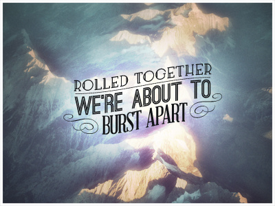 Rolled Together antlers design indie lyrics music typography