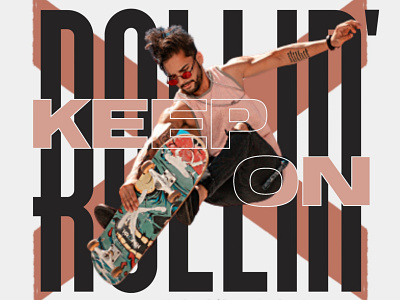 KEEP ON ROLLIN' design graphic design icon illustration