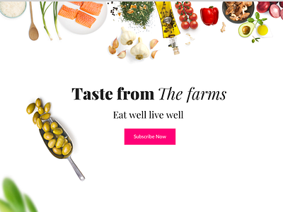 Eat well - Live well aem atomic cms component healthy hero organic subscribe ui ux