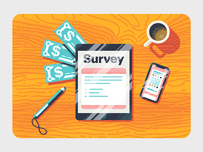 Take a Survey cash coffee cup grain illustration ipad iphone x money stylus survey texture woodgrain
