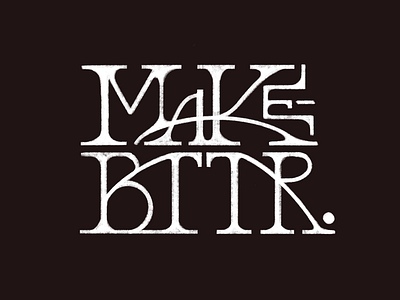 Make Bttr Lettering Project lettering make bttr procreate type typography