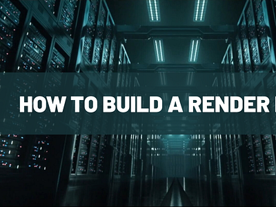 How to build a render farm – 3S Cloud Render Farm 3d 3d render 3s 3s cloud render farm 3sfarm render render farm render service renderer renderfarm rendering