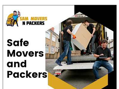 Safe Movers and Packers near me | Sam Movers N Packers near me