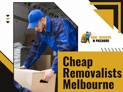 Cheap Removalists Melbourne | Sam Movers N Packers