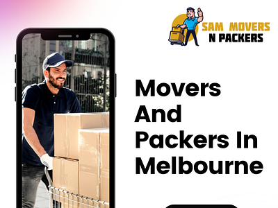 Movers And Packers In Melbourne | SAM Movers N Packers cheap