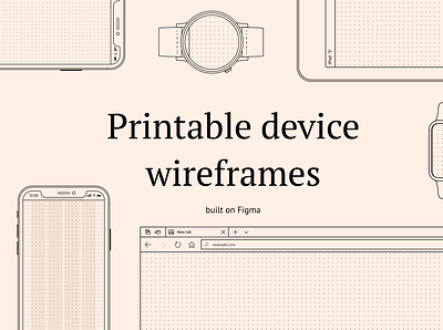Printable device wireframes for sale - Figma library for sale mockup print sketching ui ux uxdesign wireframe