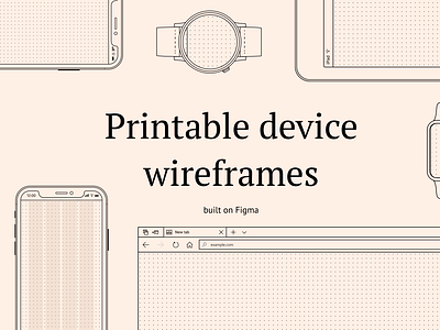 Printable device wireframes for sale - Figma library