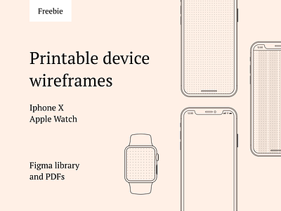 Free printable device wireframes apple watch asset clean design assets device download figma figma resource free freebies goodie iphonex pdf print resources sketching ui ux wireframe