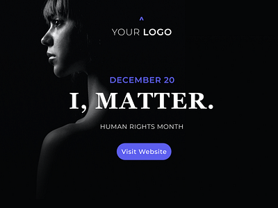 I, MATTER. branding design equality graphic design humans right month illustration landing page design online ui ui design website design