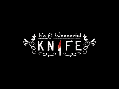 It's A Wonderful Knife film illustration logo title type